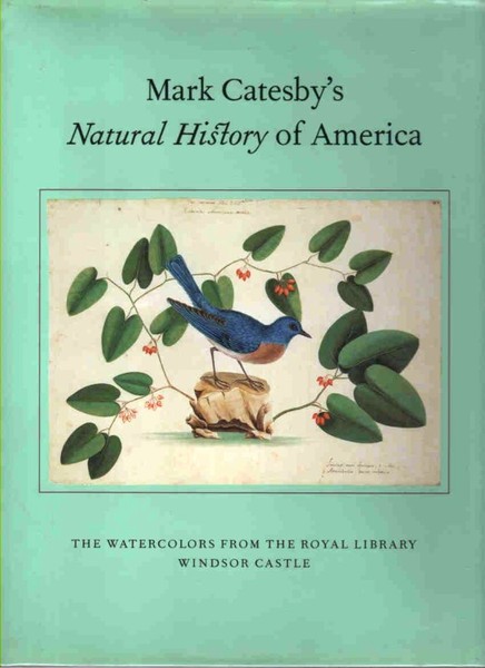 Mark Catesby's Natural History of America - The watercolors from …