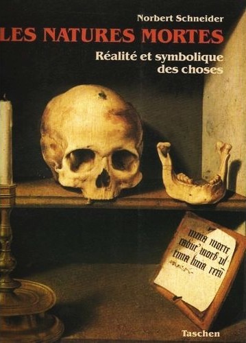 Les Natures Mortes - Réalité et symbolique des choses - …