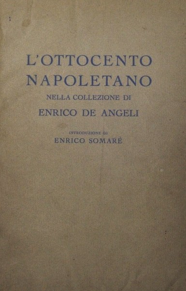 L'Ottocento napoletano nella collezione di Enrico De Angeli