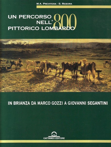 Un percorso nell'800 pittorico lombardo - In Brianza da Marco …