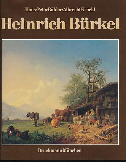 Heinrich Burkel - mit Werkverzeichnis der Gemalde - ( Heinrich …