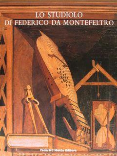 Lo Studiolo di Federico da Montefeltro