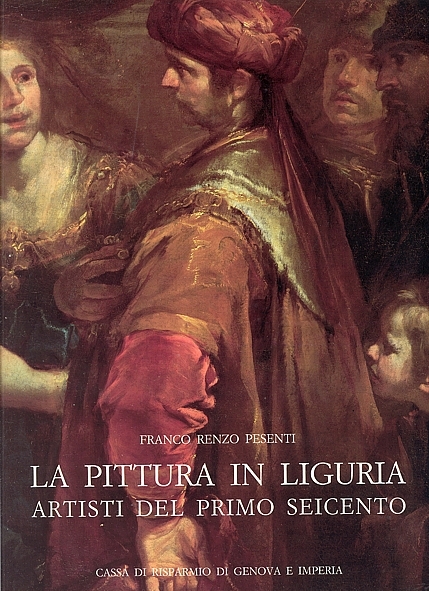 La Pittura in Liguria - Artisti del Primo Seicento - …