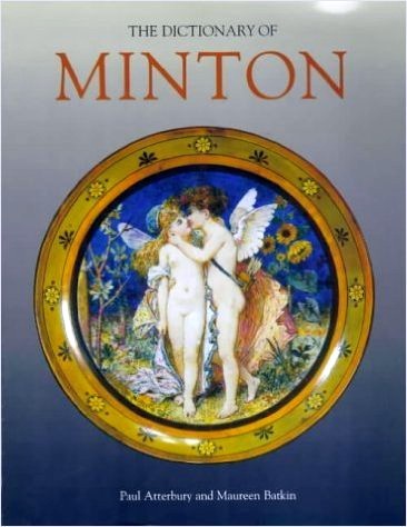 The dictionary of Minton - revised edition