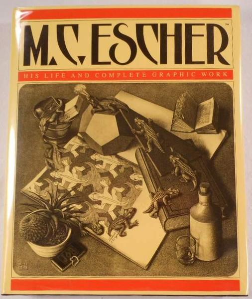 M. C. Escher - His Life and Complete Graphic Work