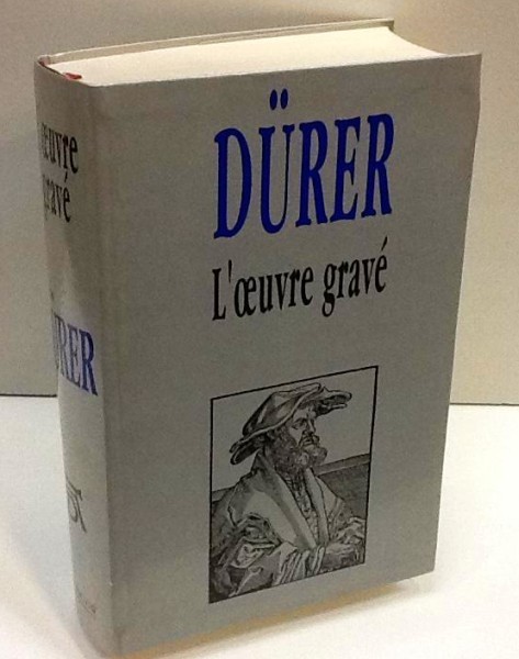 L'oeuvre gravé de Albrecht Dürer - ( L'oeuvre grave de …