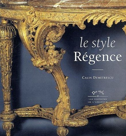 Le style Regence - ( Le style Régence )