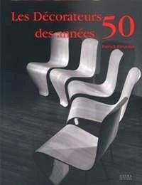 Les Décorateurs des années 50 - ( Les Decorateurs des …