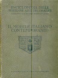 Il Mobile Contemporaneo - Enciclopedia delle moderne arti decorative italiane