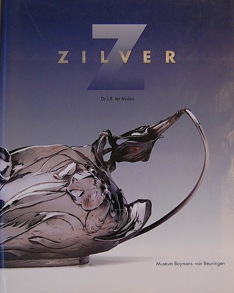 Zilver - Catalogus van de voorwerpen van edelmetaal in de …