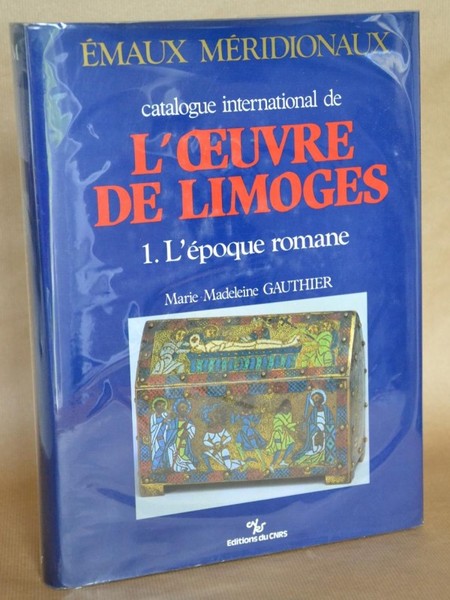 Emaux Meridionaux - Catalogue International de l'Oeuvre de Limoges - …