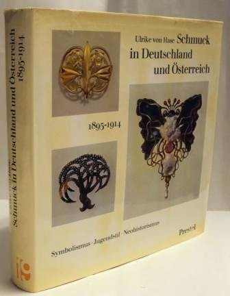 Schmuck in Deutschland und Österreich 1895 1914 - Symbolismus, Jugendstil, …