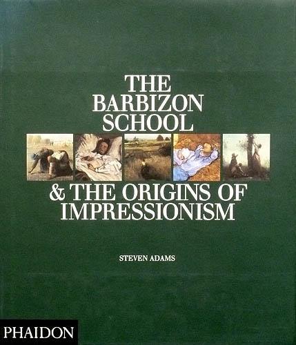 The Barbizon School & The origins of impressionism