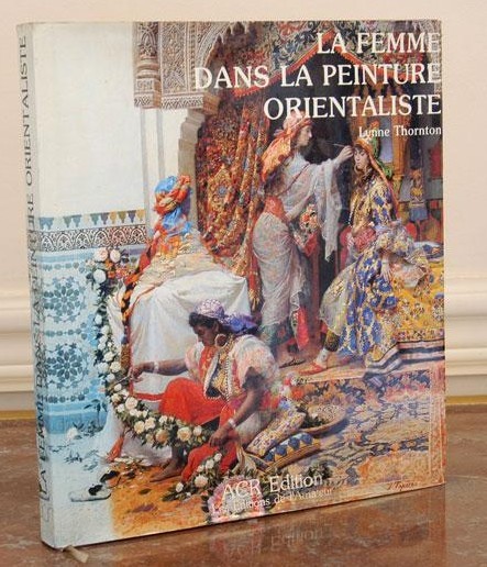 La Femme dans la Peinture Orientaliste