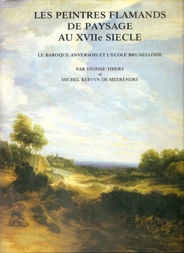 Les Peintres Flamands de Paysage au XVIIe siècle - Le …