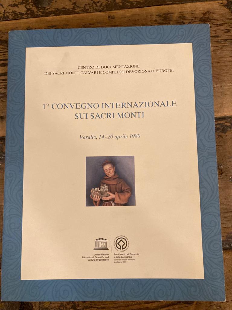 1° Convegno internazionale sui Sacri Monti. Varallo, 14-20 aprile 1980