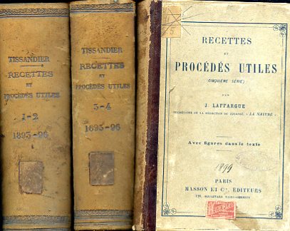 1. Recettes et procédés utiles recuellis par Gaston Tissandier. Huitième …