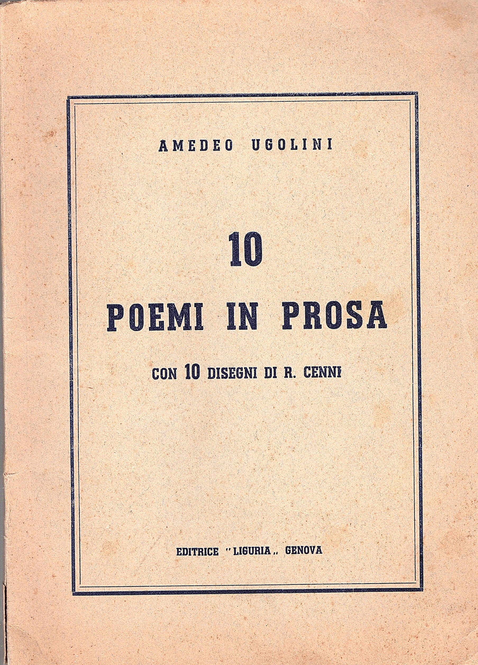 10 poemi in prosa con 10 disegni di R. Cenni