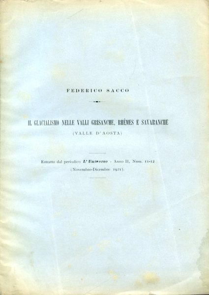 Il glacialismo antico e moderno nelle alte valli di Ayas …