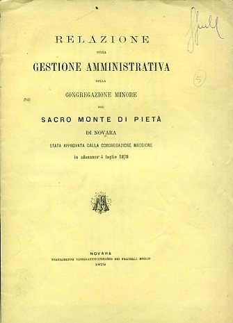 Relazione sulla gestione amministrativa della Congregazione Minore del Sacro Monte …