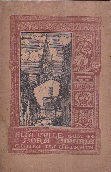 L' Alta Valle della Dora Riparia. Guida Illustrata. Edito sotto …