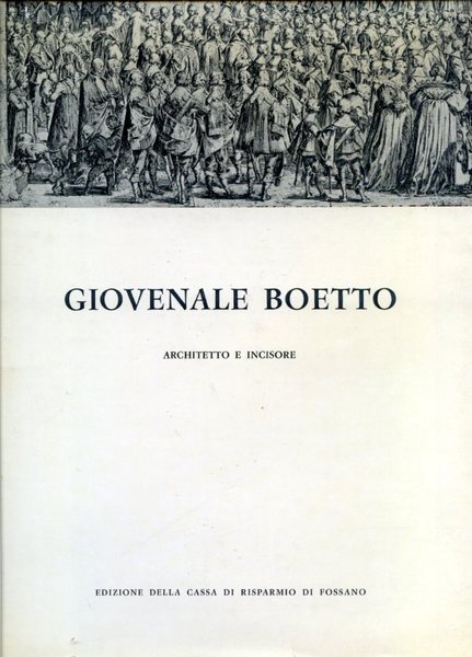 Giovenale Boetto architetto e incisore