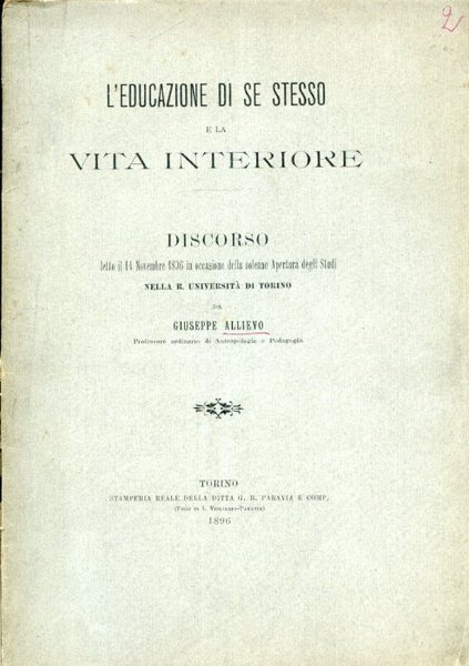 L'educazione di se stesso e la vita interiore. Discorso letto …