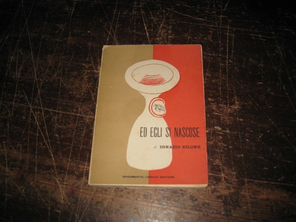 Ed egli si nascose. Dramma in 4 atti