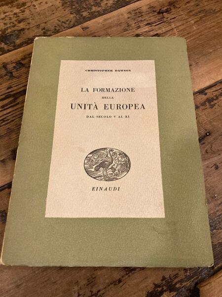 La formazione della unità europea dal secolo V al XI