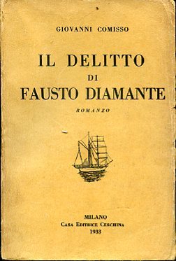 Il delitto di Fausto Diamante. Romanzo