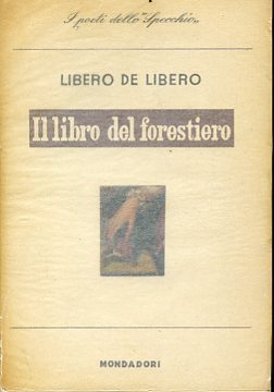 Il libro del forestiero. Poesie