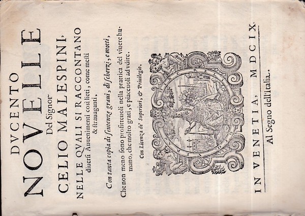 Ducento novelle nelle quali si raccontano diversi Avvenimenti così lieti, …