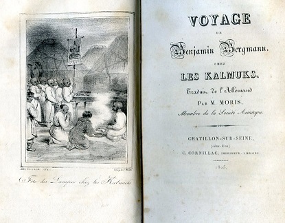 Voyage chez les Kalmuks. Traduit de l'Allemand par M. Moris, …