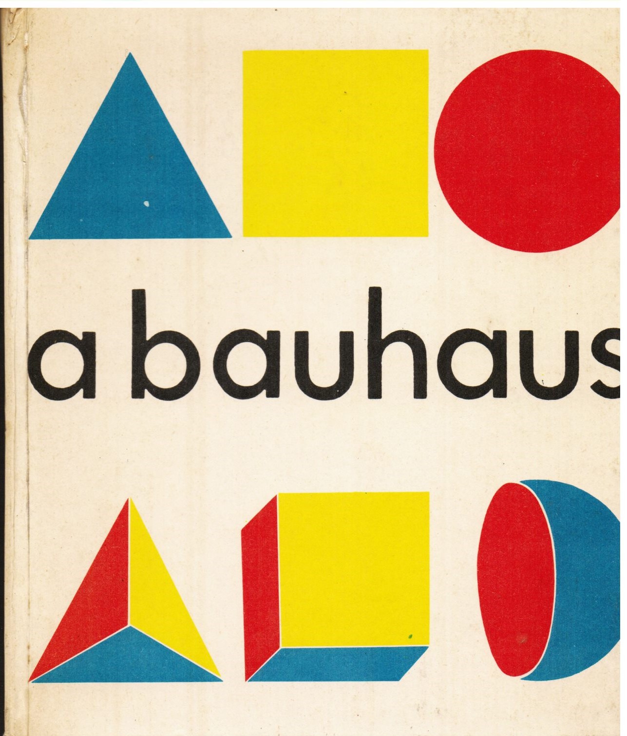 A Bauhaus. Válogatás a mozgalom dokumentumaibol