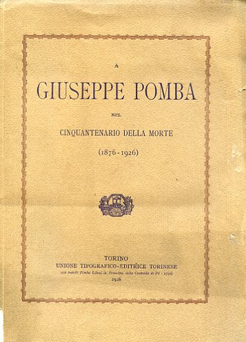 A Giuseppe Pomba nel cinquantenario della morte (1876 - 1926)