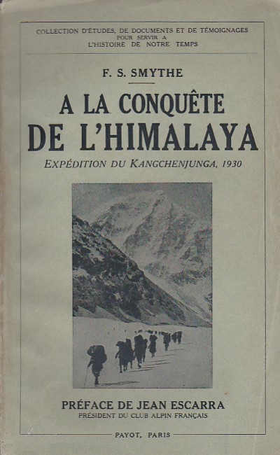 A la conquête de l'Himalaya. Expédition du Kangchenjunga, 1930. Traduit …