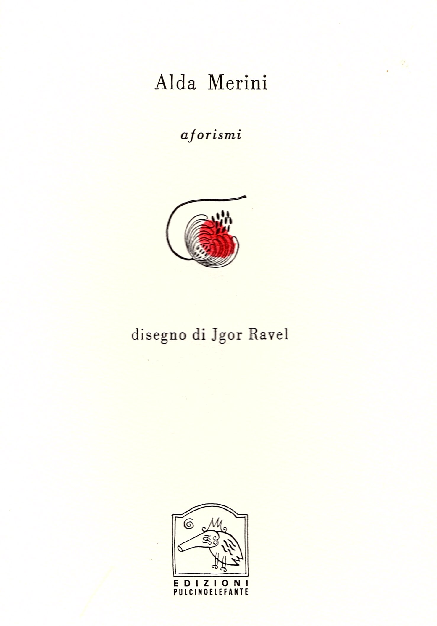 Aforismi. Disegno di Jgor Ravel