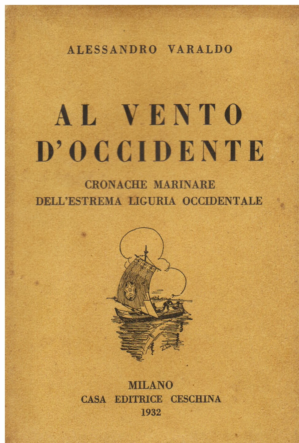 Al vento d' Occidente cronache marinare dell' estrema Liguria Occidentale