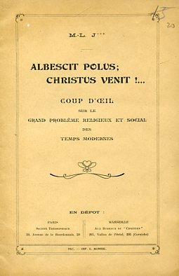 Albescit Polus; Christus venit !. Coup d'oeil sur le grand …