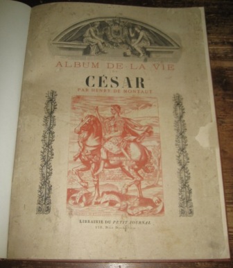 Album de la Vie de César. Recueil de dessins exécutés …