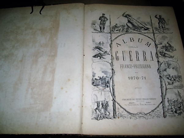 Album della Guerra Franco - Prussiana del 1870 - 71