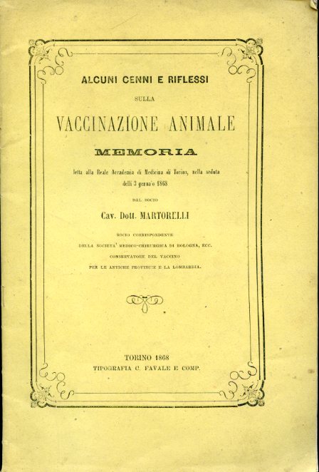 Alcuni cenni e riflessi sulla vaccinazione animale. Memoria letta alla …