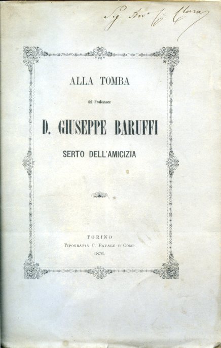 Alla tomba del professore d. Giuseppe Baruffi serto dell'amicizia