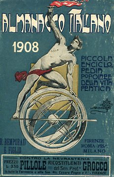 Almanacco Italiano. Piccola enciclopedia popolare della vita pratica e annuario …