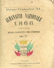 Almanacco Nazionale 1866. Pubblicazione della Gazzetta del Popolo. Anno 17°