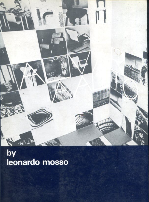 Alvar Aalto. Lettura sistemica e strutturale. Premessa critica di Francesco …