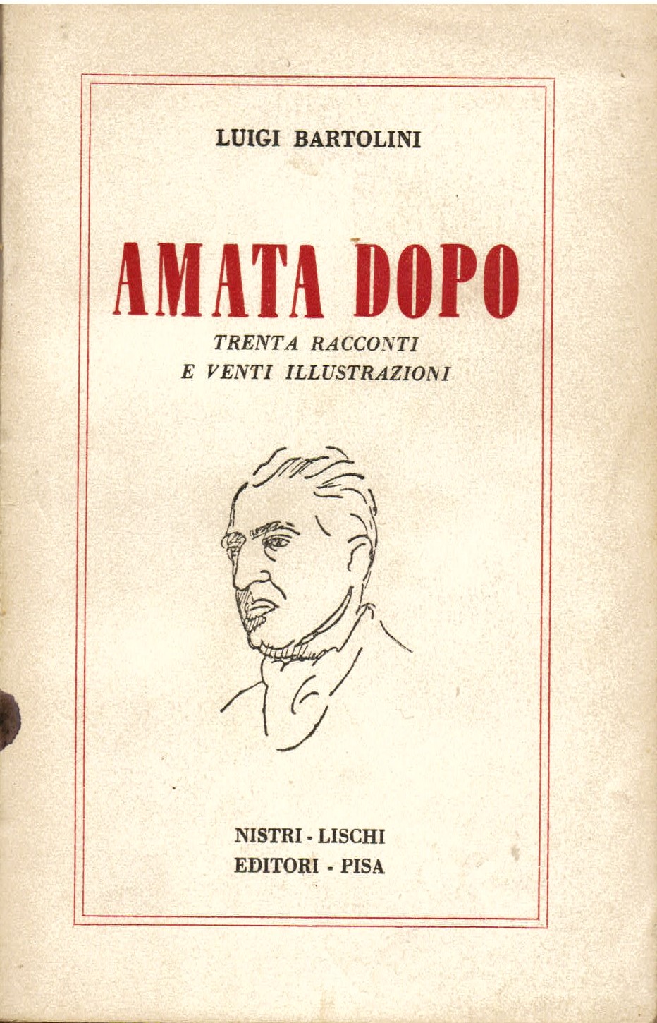 Amata dopo. Trenta racconti e venti illustrazioni