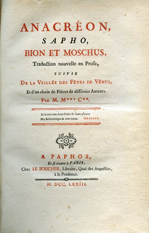 Anacréon, Sapho, Bion et Moschus. Traduction nouvelle en prose, suivie …