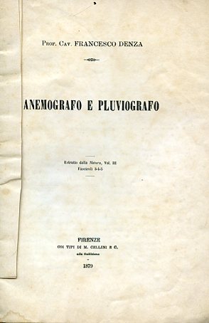 Anemografo e pluviografo. Estratto dalla Natura, vol. III. Fascicoli 3 …