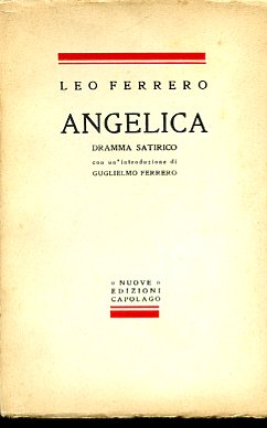 Angelica. Dramma satirico seguito da alcuni pensieri filosofici con un'introduzione …